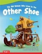 Dona Herweck Rice, Brian Martin - The Old Woman Who Lives in Other Shoe