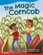 Cynthia Harmony, Mirelle Ortega - The Magic Corncob