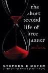 Stephenie Meyer - The Short Second Life of Bree Tanner