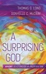 Thomas Long, Thomas G. Long, Donyelle C. McCray - A Surprising God