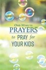 Michelle Lind, Hope Lyda - One-Minute Prayers to Pray for Your Kids