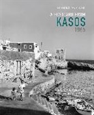 Marilen Frangoulis Kedros, Nikos G. Mastropavlos, Robert A McCabe, Robert A. McCabe - A Postcard from Kasos, 1965