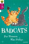 Phillips, Mike Phillips, Sage, Alison Sage, Thomson, Pat Thomson... - Oxford Reading Tree All Stars: Oxford Level 10 Badcats