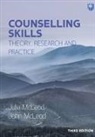 John McLeod, John Mcleod Mcleod, Julia Mcleod - Counselling Skills: Theory, Research and Practice 3e