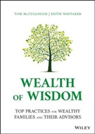 Mccullough, T Mccullough, Tom McCullough, Tom Whitaker Mccullough, Keith Whitaker - Wealth of Wisdom