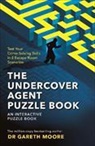 Gareth Moore, Gareth (Dr.) Moore - The Undercover Agent Puzzle Book
