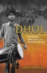 Gibb Schreffler - Dhol
