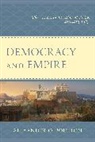 Alexander O. Boulton, Boulton Alexander O. - Democracy and Empire
