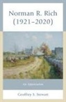 Geoffrey S. Stewart - Norman R. Rich (19212020)