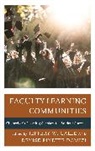 Jeffery W. Galle, Jeffery W. Domizi Galle, Denise Pinette Domizi, Jeffery W. Galle - Faculty Learning Communities