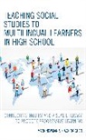 Xiaoning Chen, Mark Newman, Mark Chen Newman - Teaching Social Studies to Multilingual Learners in High School