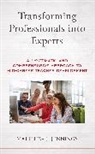 Matthew J. Jennings, Jennings Matthew J. - Transforming Professionals Into Experts