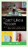 Donald J. Pierce - Teach Like a Prepper