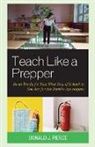 Donald J. Pierce - Teach Like a Prepper