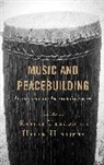 Rafiki Hintjens Ubaldo, Helen Hintjens, Rafiki Ubaldo, Ubaldo Rafiki - Music and Peacebuilding