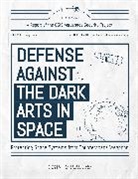 Todd Harrison, Todd Johnson Harrison, Harrison Todd, Kaitlyn Johnson, Johnson Kaitlyn, Makena Young - Defense Against the Dark Arts in Space
