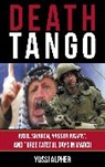 Yossi Alpher, Alpher Yossi - Death Tango