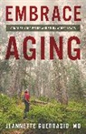 Jeannette Guerrasio, Jeannette MD Guerrasio, Jeannette Guerrasio MD - Embrace Aging