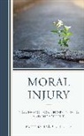 Brad E. Kelle, Brad E. Kelle, Kelle Brad E. - Moral Injury