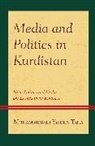Mohammedali Yaseen Taha - Media and Politics in Kurdistan