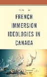 Sylvie Roy - French Immersion Ideologies in Canada