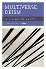 Leland Harper, Leland Royce Harper - Multiverse Deism