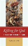 Stephen Schwalbe - Killing for God