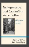 Leo-Paul Dana, Léo-Paul Dana, Ivan Light, Ivan Light Light, Light Ivan - Entrepreneurs and Capitalism Since Luther