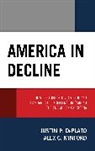 Justin P. Deplato, Justin P. Minford Deplato, DePlato Justin P., Alex C. Minford - America in Decline