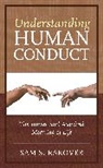 Sam S. Rakover, Rakover Sam S. - Understanding Human Conduct