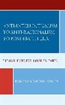 Robert J. Thompson, Robert J. Jr. Thompson, Robert J. Thompson Jr. - Anti-Intellectualism to Anti-Rationalism to Post-Truth Era