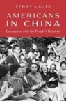 Terry Lautz, Terry (Former Vice President Lautz, Lautz Terry - Americans in China
