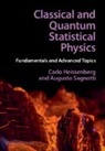 Carlo Heissenberg, Carlo Sagnotti Heissenberg, Augusto Sagnotti - Classical and Quantum Statistical Physics