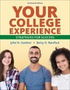 Betsy Barefoot, John Gardner - Your College Experience