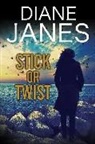 Diane Janes - Stick Or Twist