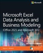 Wayne Winston - Microsoft Excel Data Analysis and Business Modeling (Office 2021 and Microsoft 365)