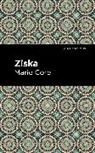 Marie Corelli, Corelli Marie - Ziska