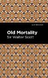 Sir Walter Scott, Walter Scott - Old Mortality