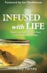 Andy Percey - Infused with Life