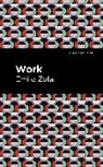 Émile Zola, mile Zola - Work