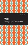 Yevgeny Zamyatin - We