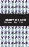 Nathaniel Hawthorne - Tanglewood Tales