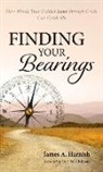 James A. Harnish - Finding Your Bearings