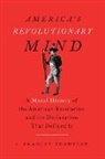 C. Bradley Thompson - America's Revolutionary Mind