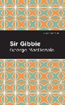 George Macdonald - Sir Gibbie