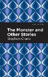 Stephen Crane - The Monster and Other Stories