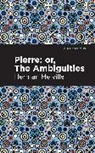 Herman Melville - Pierre (Or, the Ambiguities)