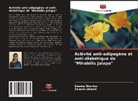 Zabeer Ahmed, Seema Sharma - Activité anti-adipogène et anti-diabétique de "Mirabilis Jalapa"