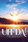 Karen Ganger - Uff Da! What's Happening in Midnight Sun?