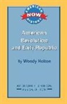 Woody Holton - American Revolution and Early Republic
